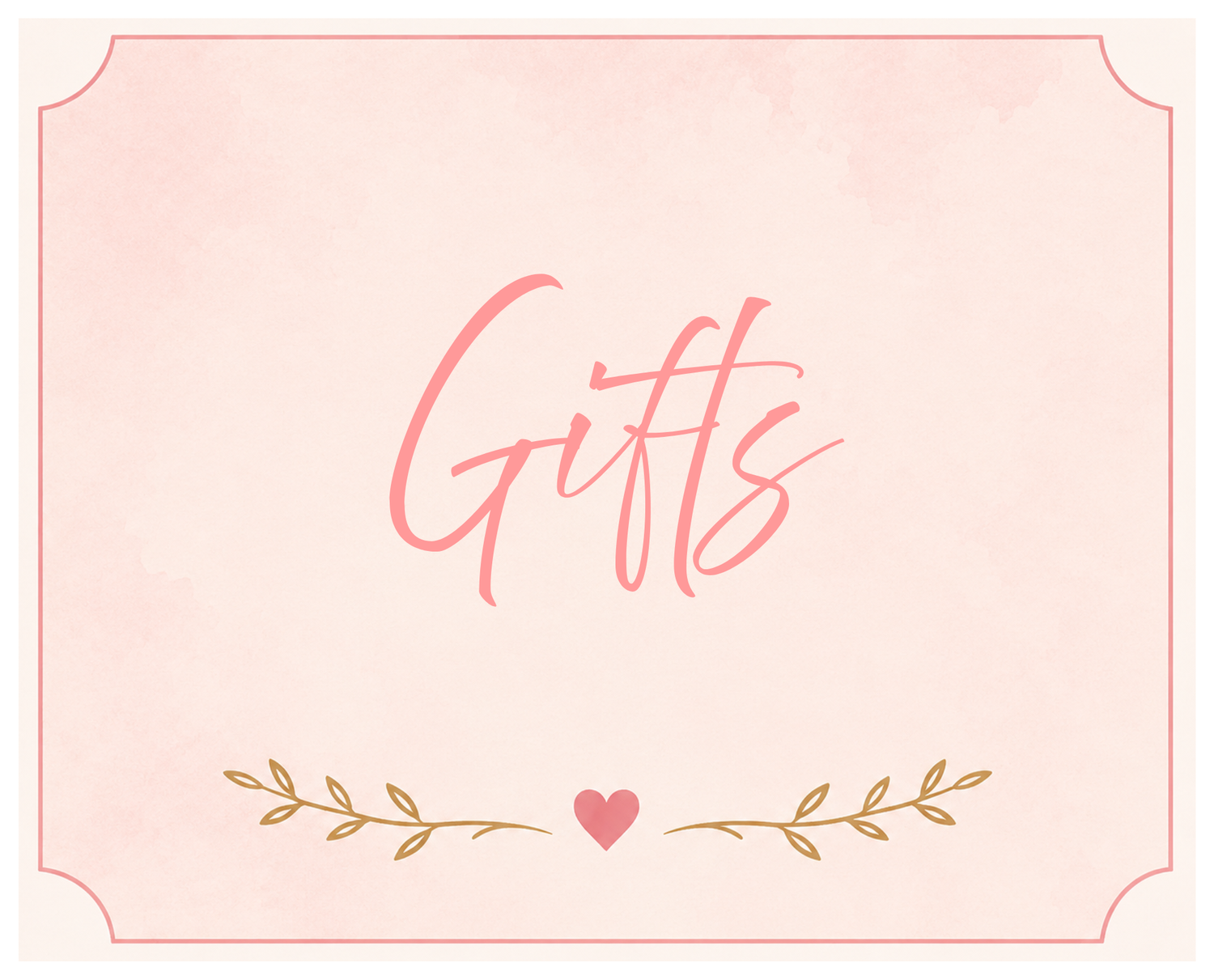 Gifts